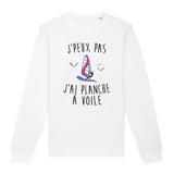 Sweat Adulte J'peux pas j'ai planche à voile 