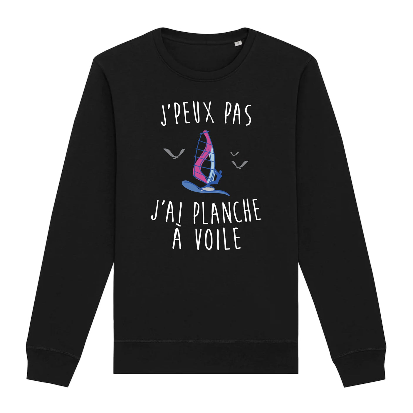 Sweat Adulte J'peux pas j'ai planche à voile 