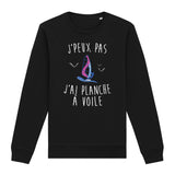 Sweat Adulte J'peux pas j'ai planche à voile 