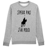 Sweat Adulte J'peux pas j'ai polo 