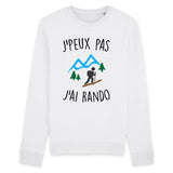 Sweat Adulte J'peux pas j'ai rando 