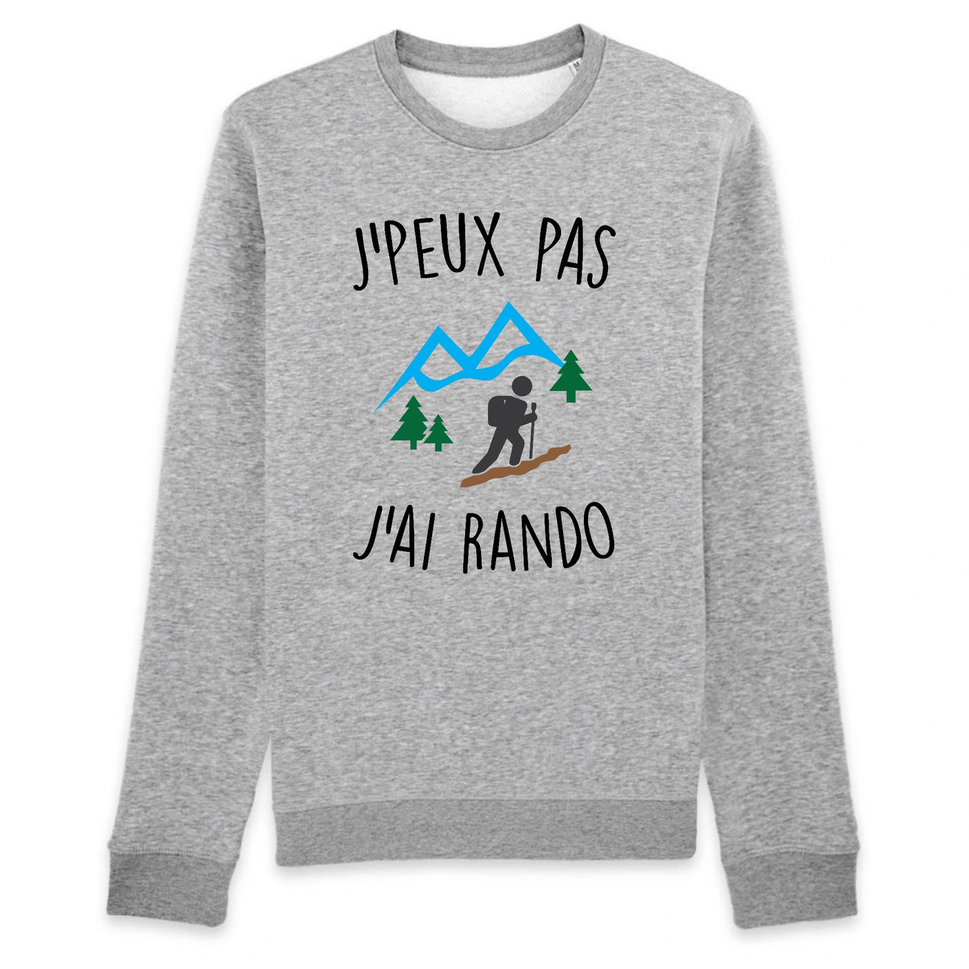 Sweat Adulte J'peux pas j'ai rando 