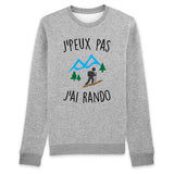Sweat Adulte J'peux pas j'ai rando 