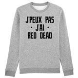 Sweat Adulte J'peux pas j'ai red dead 