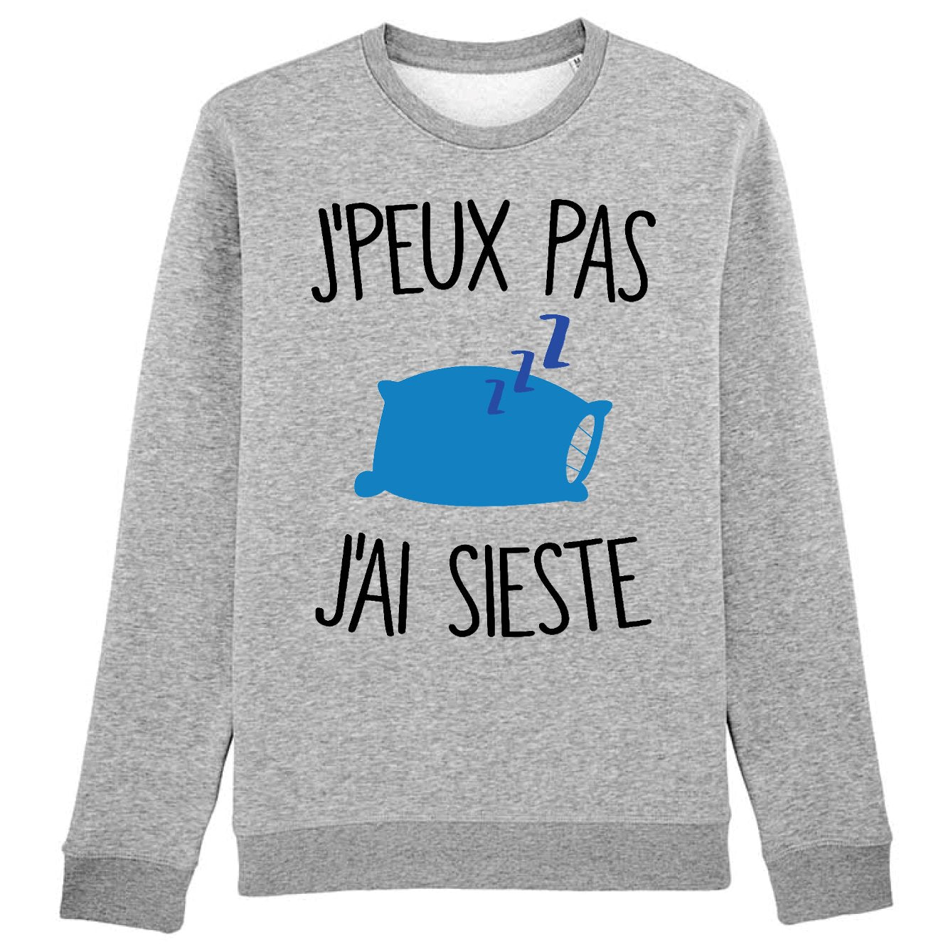 Sweat Adulte J'peux pas j'ai sieste 