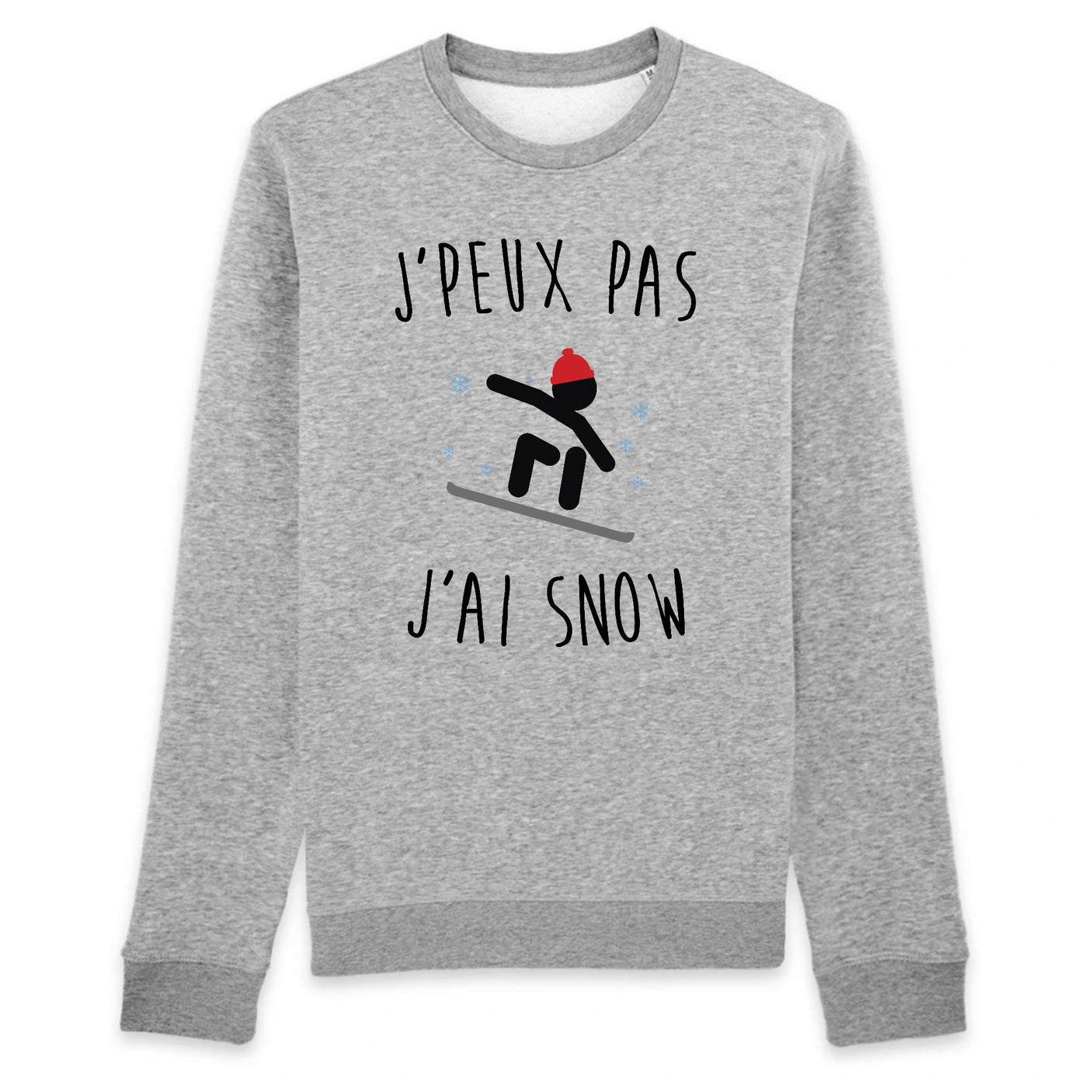 Sweat Adulte J'peux pas j'ai snow 