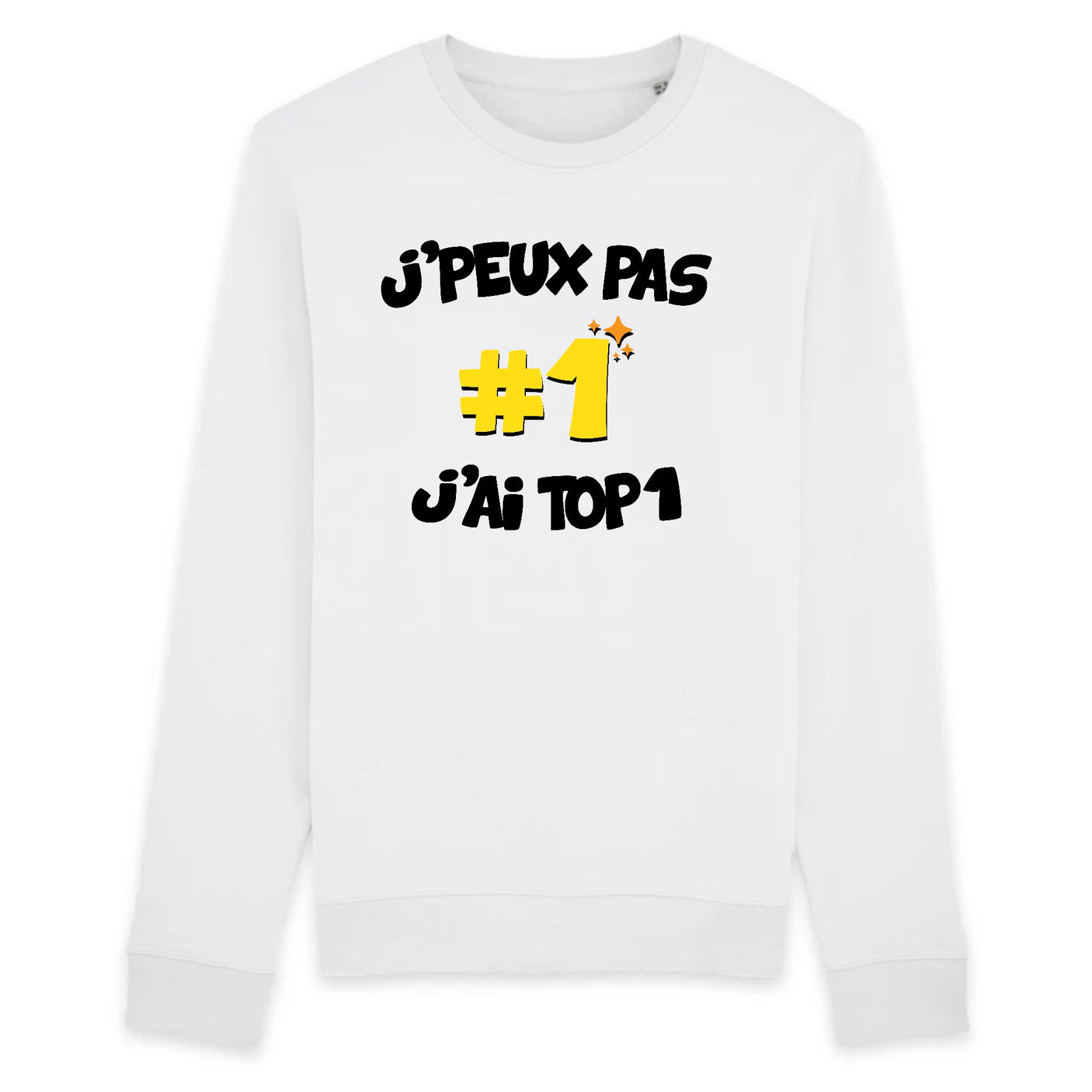 Sweat Adulte J'peux pas j'ai TOP1 