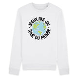 Sweat Adulte J'peux pas j'ai tour du monde 