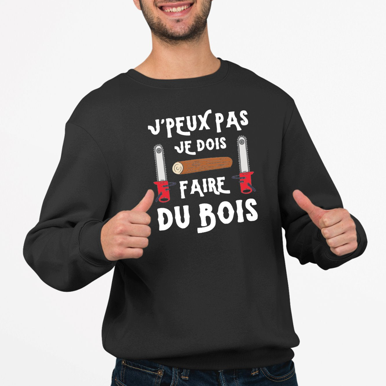 Sweat Adulte J'peux pas je dois faire du bois Noir