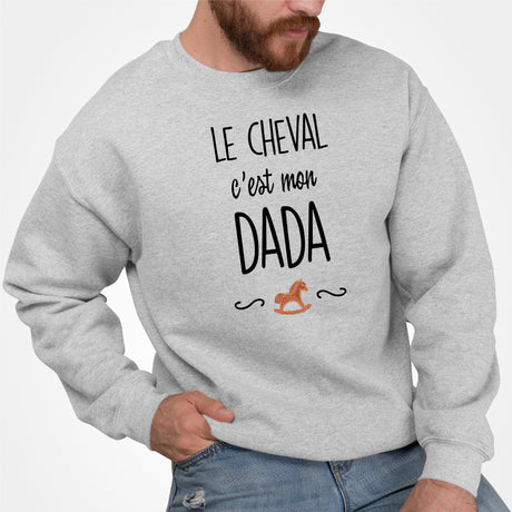 Sweat Adulte Le cheval c'est mon dada Gris