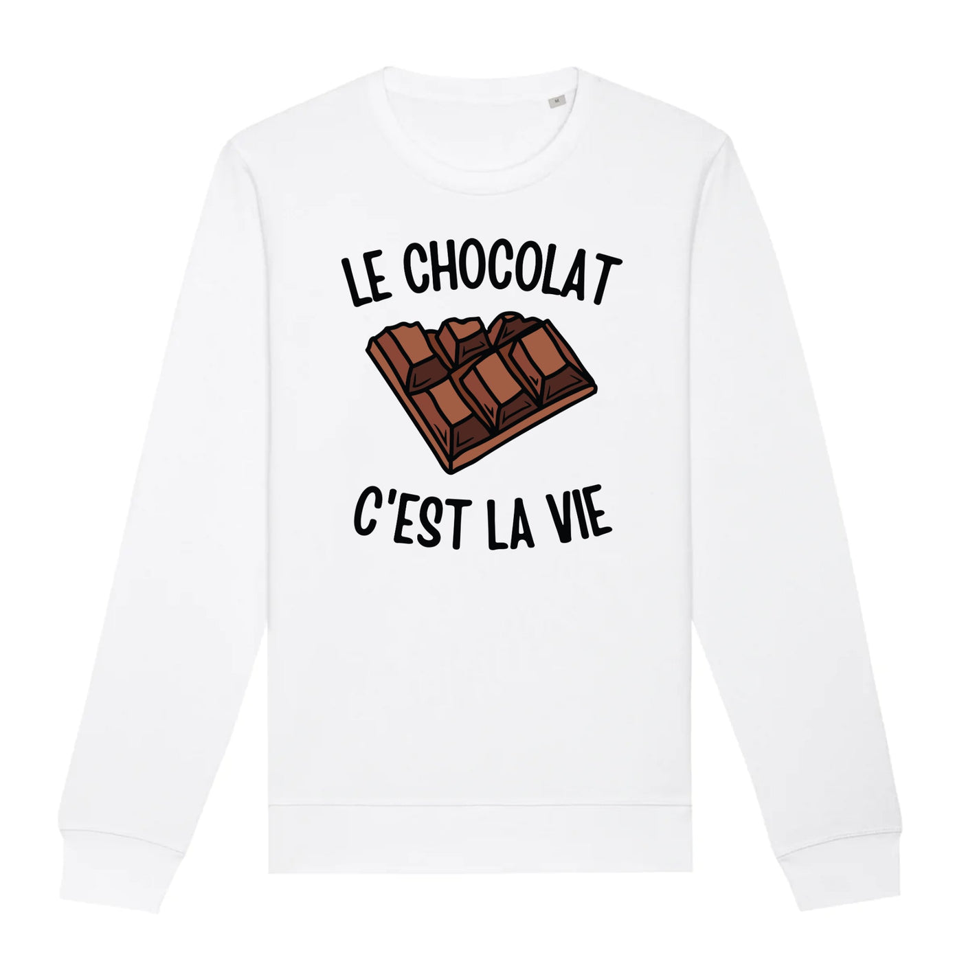 Sweat Adulte Le chocolat c'est la vie 