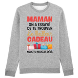 Sweat Adulte Le meilleur cadeau pour maman 