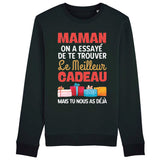 Sweat Adulte Le meilleur cadeau pour maman 