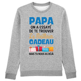 Sweat Adulte Le meilleur cadeau pour papa 