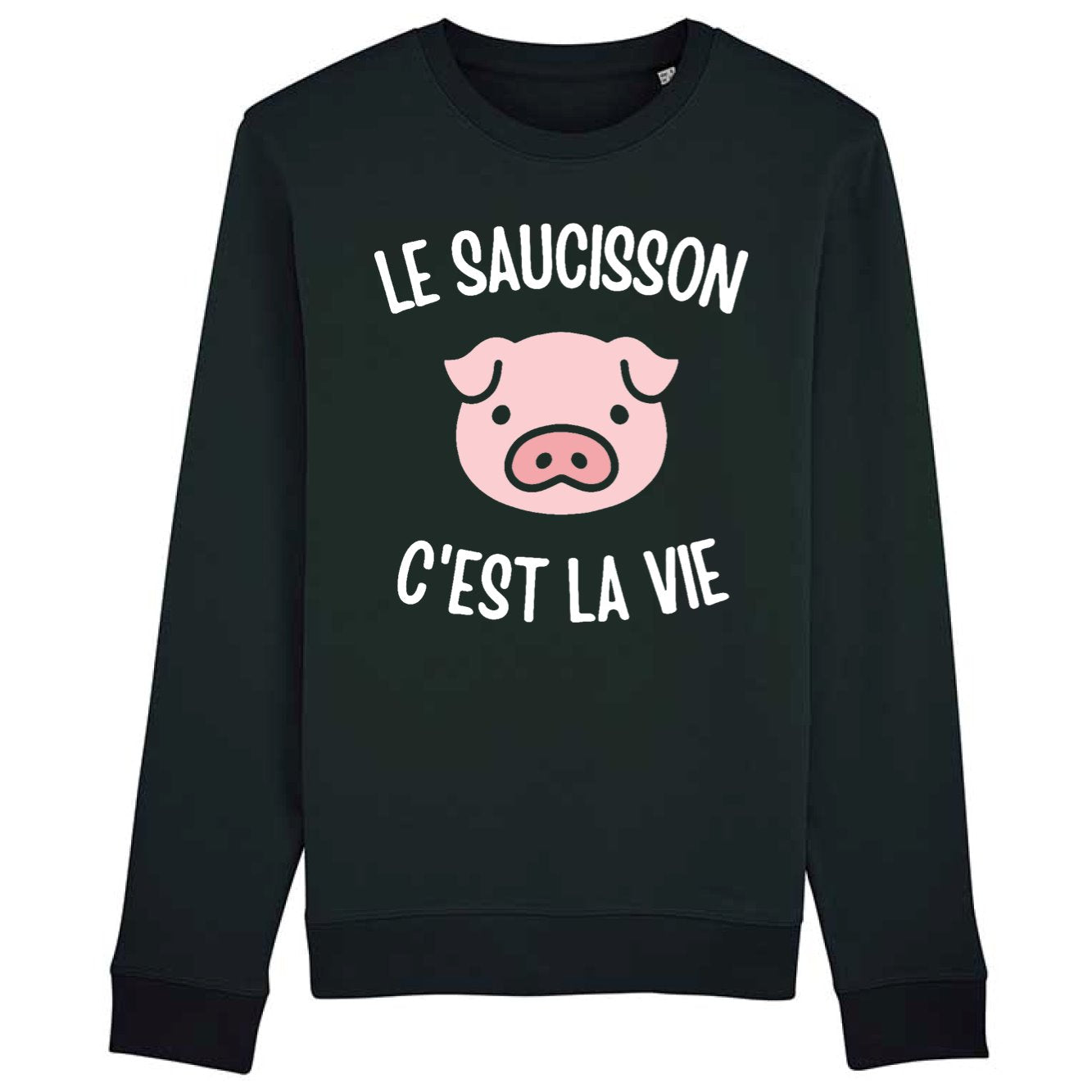 Sweat Adulte Le saucisson c'est la vie 