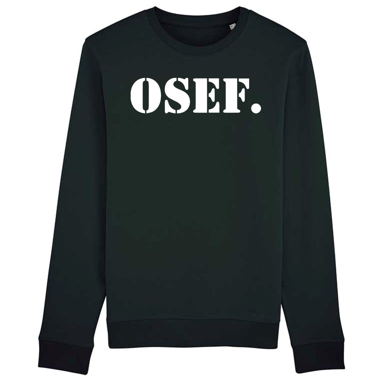 Sweat Adulte OSEF On s'en fout 