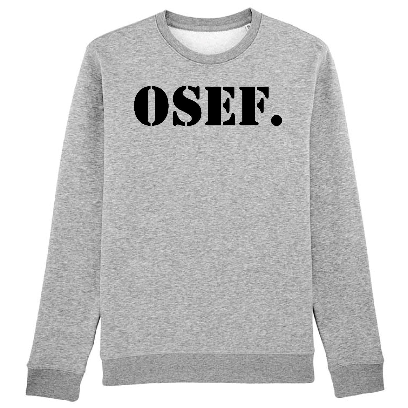 Sweat Adulte OSEF On s'en fout 