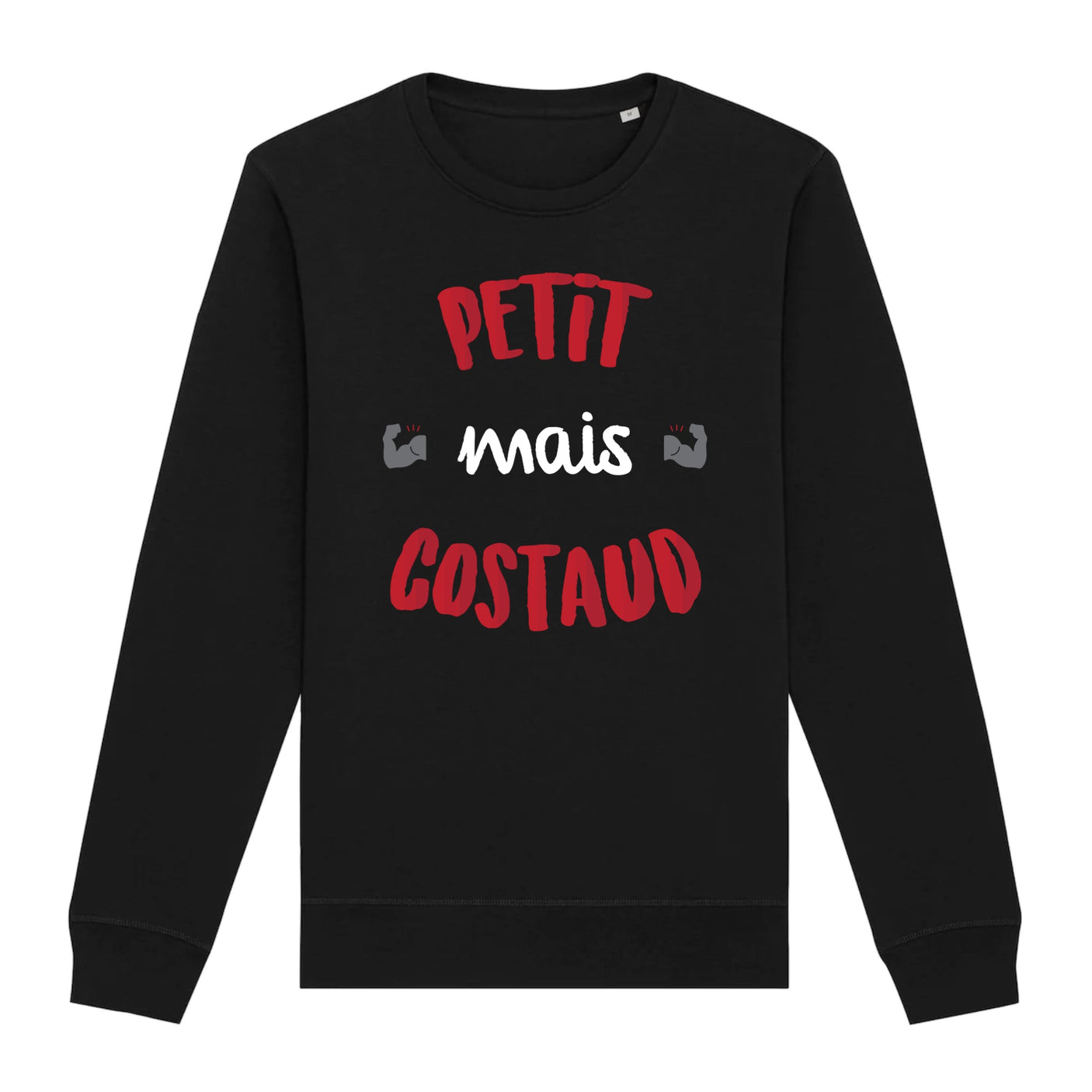 Sweat Adulte Petit mais costaud 