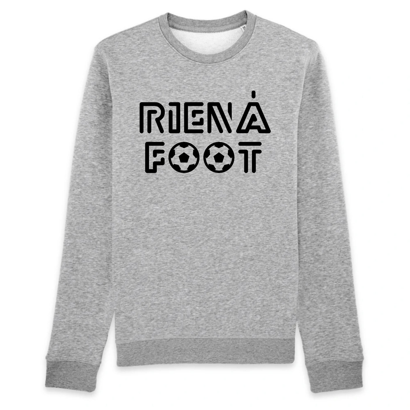 Sweat Adulte Rien à foot 
