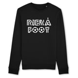 Sweat Adulte Rien à foot 