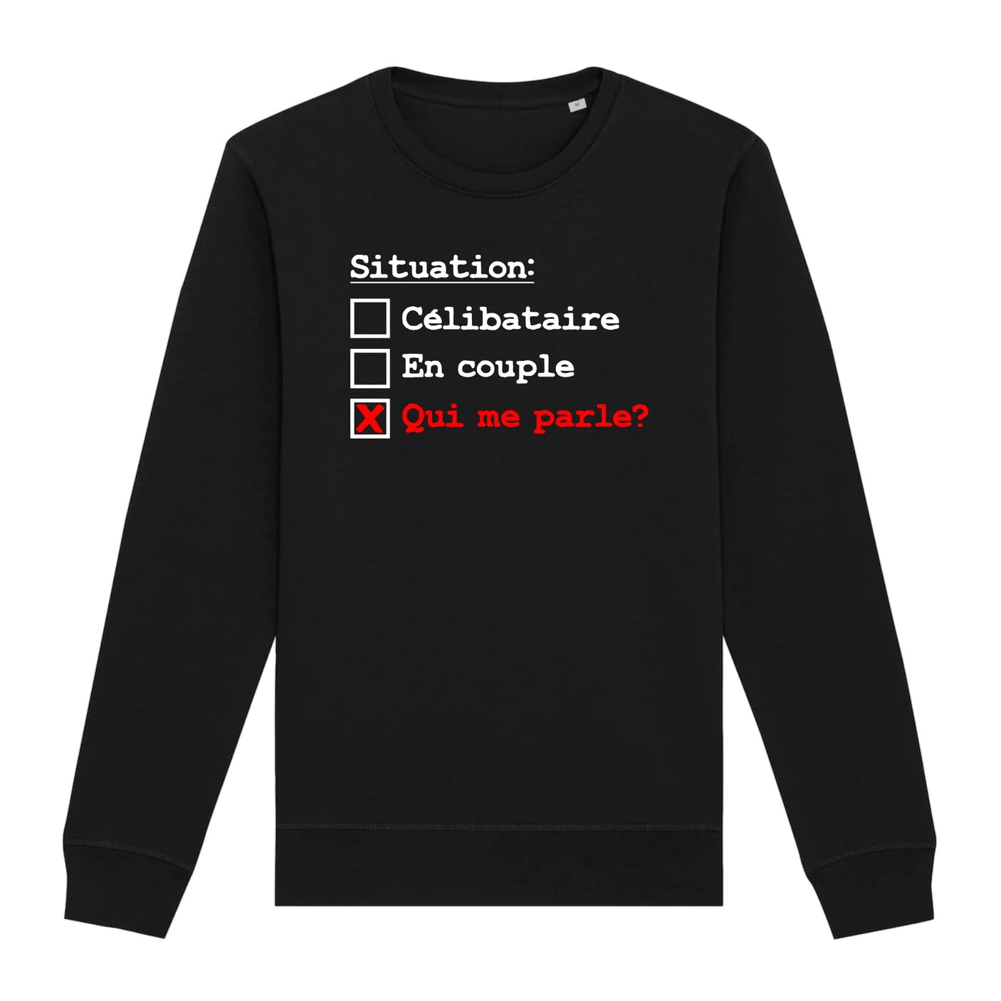 Sweat Adulte Situation célibataire 