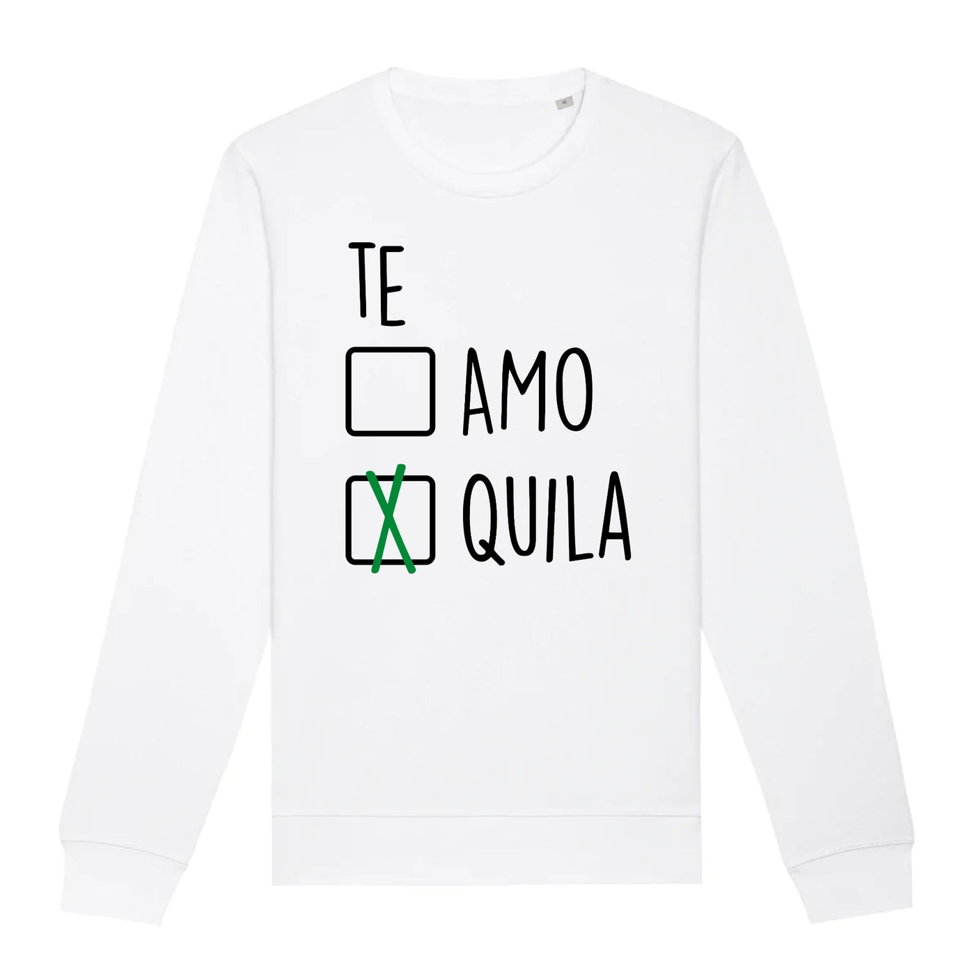 Sweat Adulte Te amo tequila 