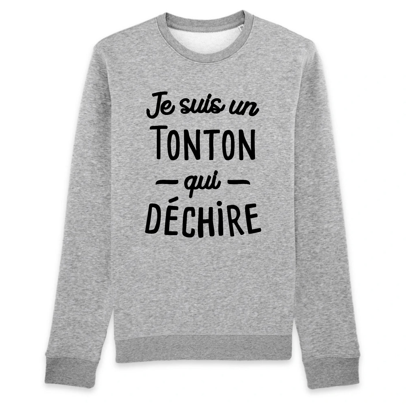 Sweat Adulte Tonton qui déchire 