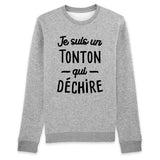 Sweat Adulte Tonton qui déchire 