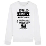 Sweat Adulte Tous les hommes naissent égaux les meilleurs en mai 