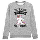 Sweat Adulte Tout plaquer pour devenir une licorne 