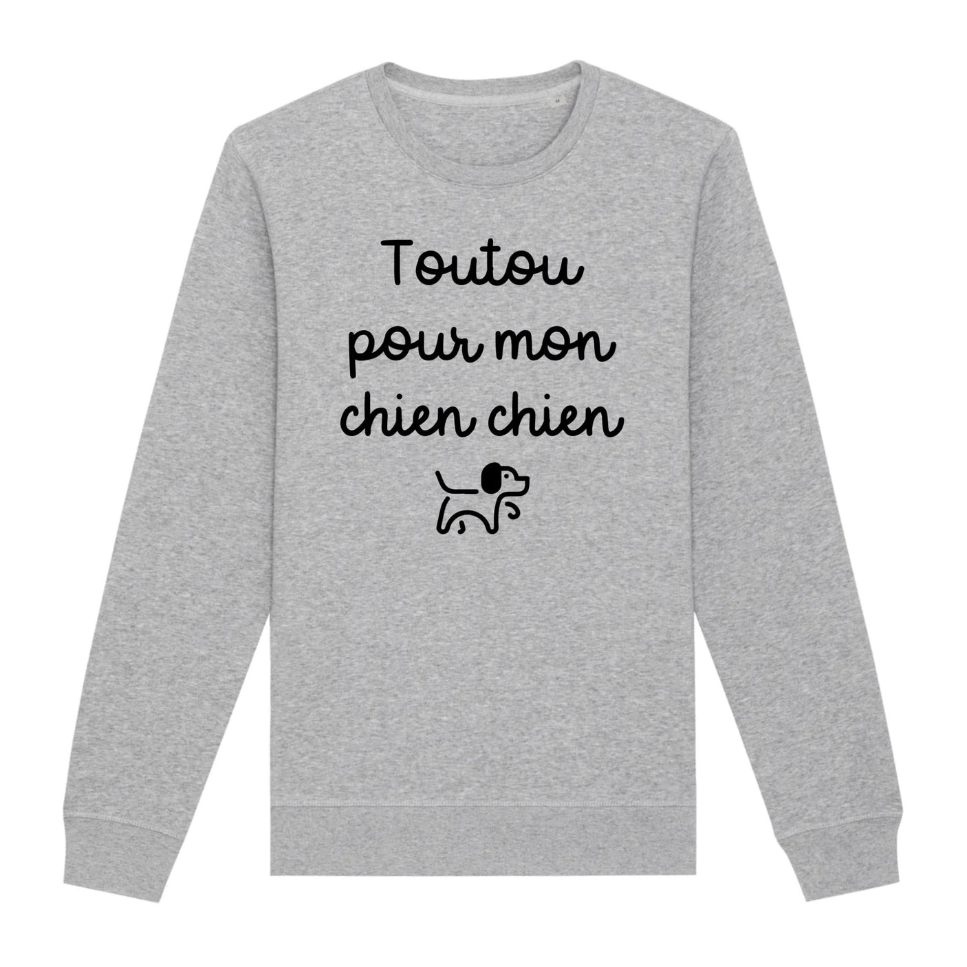 Sweat Adulte Toutou pour mon chien chien 