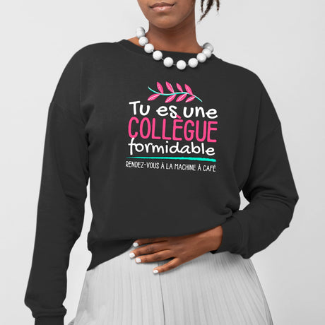 Sweat Adulte Tu es une collègue formidable Noir