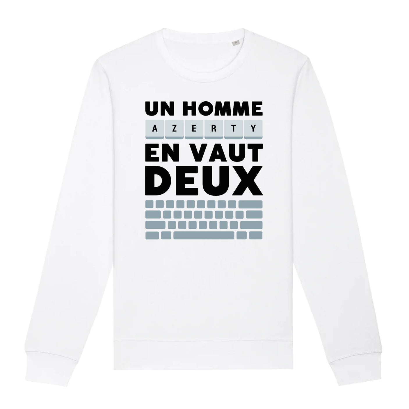 Sweat Adulte Un homme AZERTY en vaut deux 