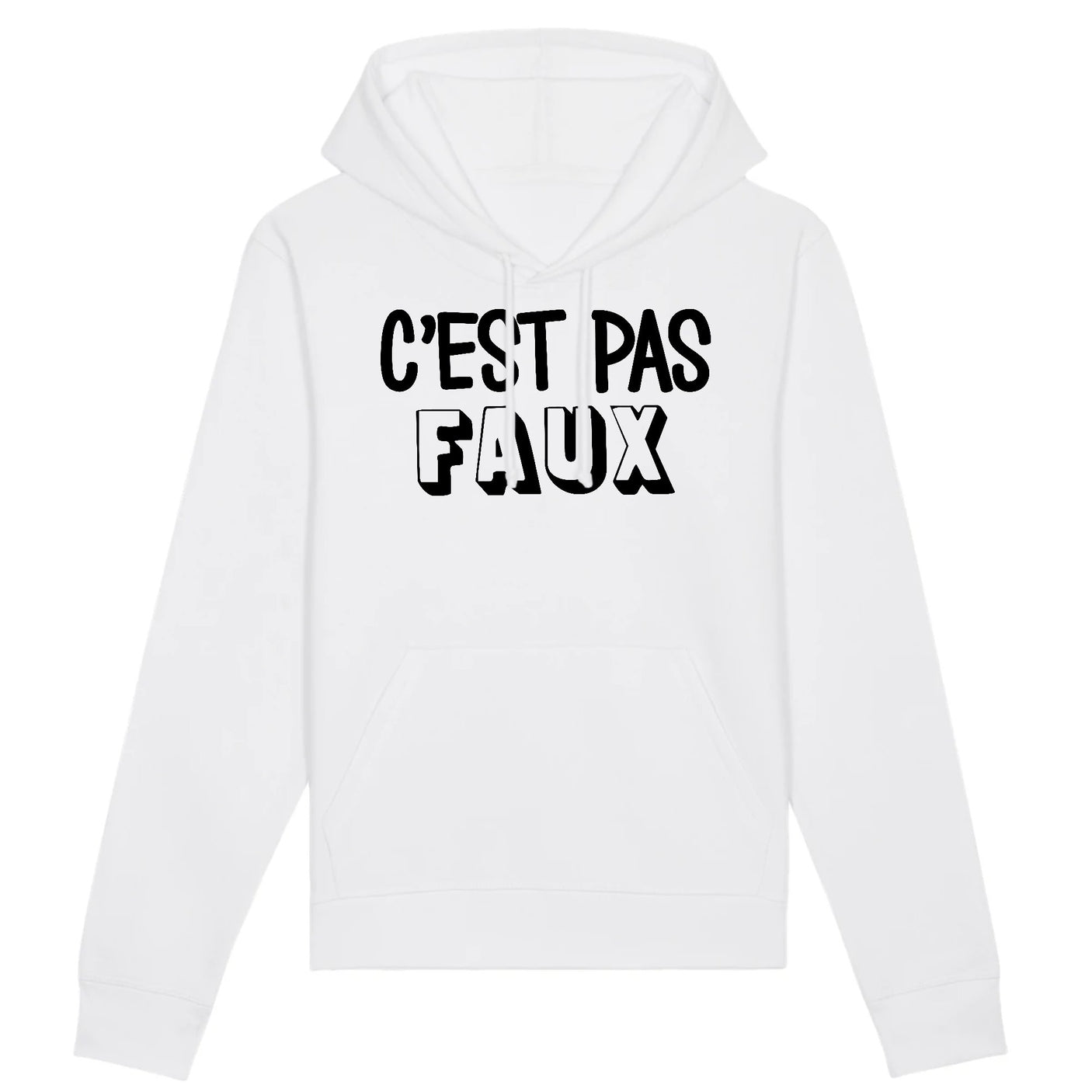 Sweat Capuche Adulte C'est pas faux 