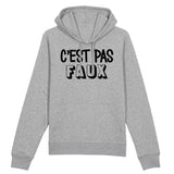 Sweat Capuche Adulte C'est pas faux 