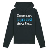 Sweat Capuche Adulte Comme un poisson dans l'eau 