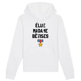 Sweat Capuche Adulte Élue madame bêtises 