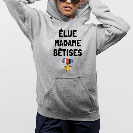 Sweat Capuche Adulte Élue madame bêtises Gris