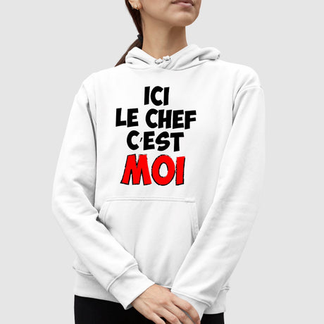 Sweat Capuche Adulte Ici le chef c'est moi Blanc