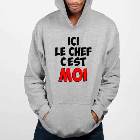 Sweat Capuche Adulte Ici le chef c'est moi Gris
