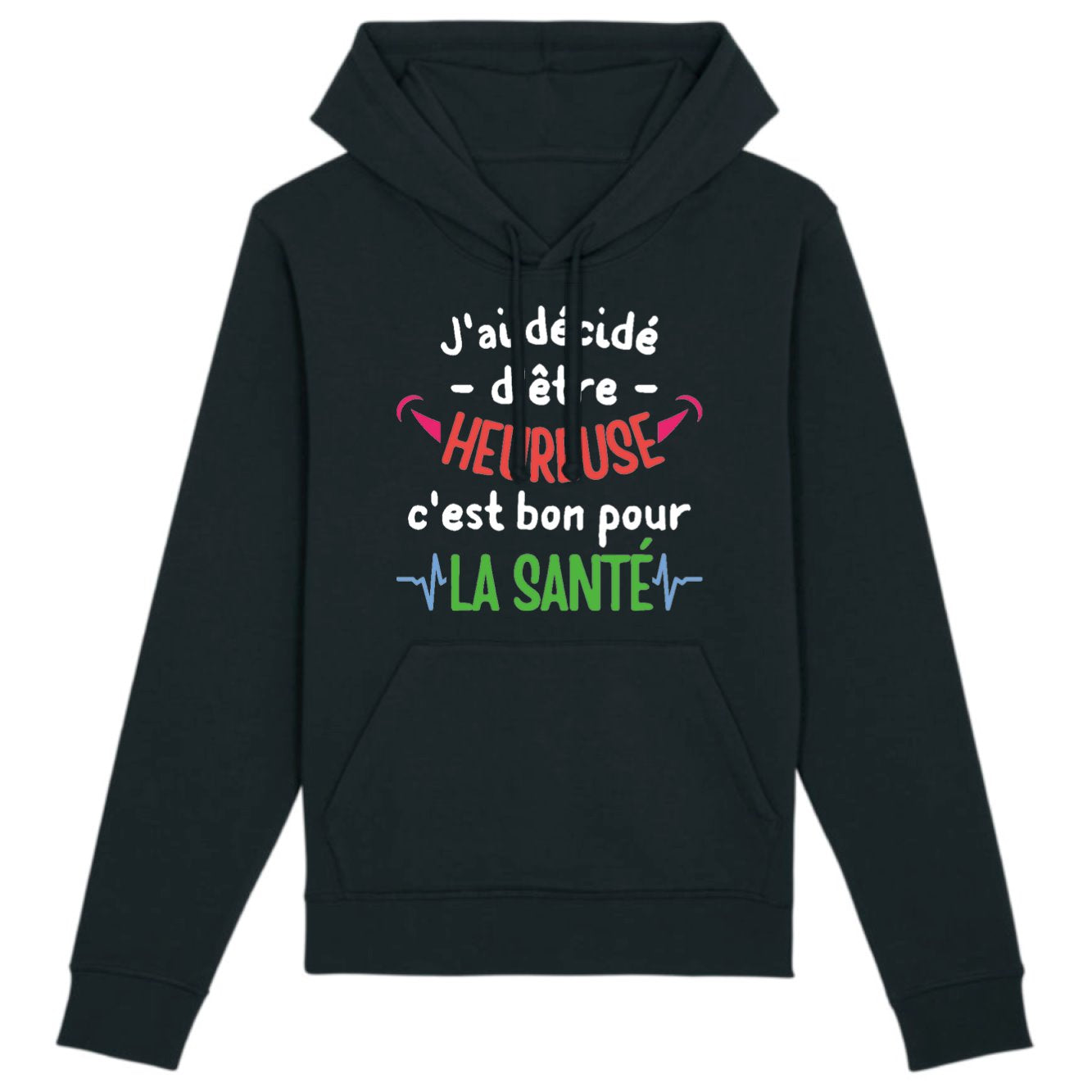 Sweat Capuche Adulte J'ai décidé d'être heureuse 