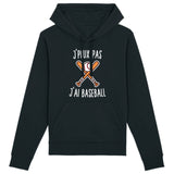 Sweat Capuche Adulte J'peux pas j'ai baseball 