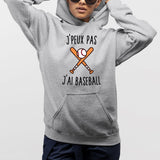 Sweat Capuche Adulte J'peux pas j'ai baseball Gris