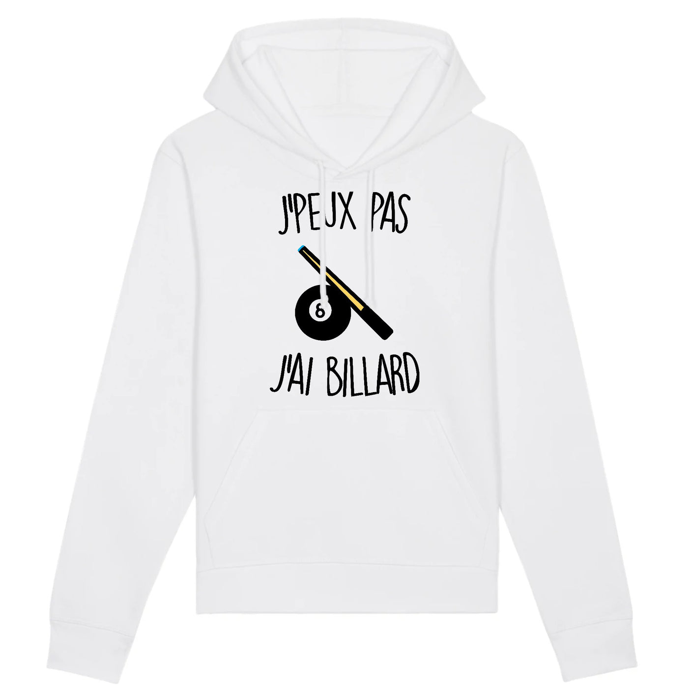Sweat Capuche Adulte J'peux pas j'ai billard 