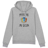 Sweat Capuche Adulte J'peux pas j'ai dessin 