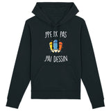 Sweat Capuche Adulte J'peux pas j'ai dessin 