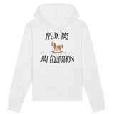 Sweat Capuche Adulte J'peux pas j'ai équitation 
