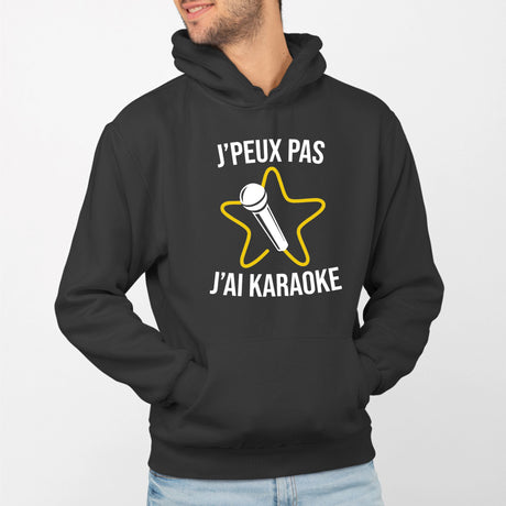 Sweat Capuche Adulte J'peux pas j'ai karaoke Noir