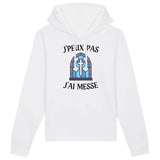 Sweat Capuche Adulte J'peux pas j'ai messe 