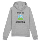 Sweat Capuche Adulte J'peux pas j'ai montagne 